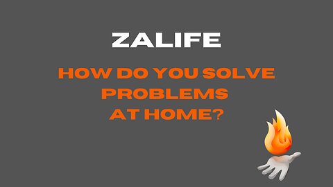 How do you solve problems at home?
