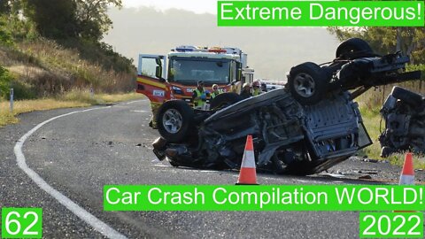 Car Crash Compilation WORLD 62- 2022 Extreme Dangerous!