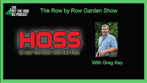 The Row by Row Garden Show (Hoss Tools, Greg Key)