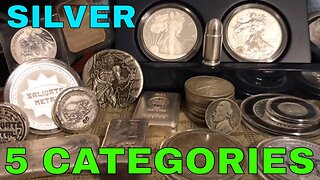 The 5 Major Categories Of Silver For Stackers & Collectors