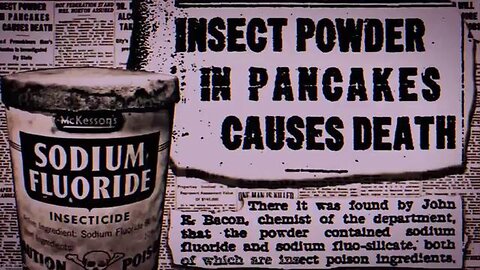 THE EVIL HISTORY OF FLUORIDE