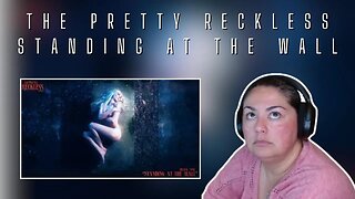 FIRST TIME REACTING TO | The Pretty Reckless | Standing At The Wall