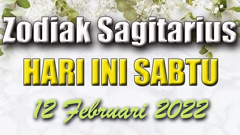 Ramalan Zodiak Sagitarius Hari Ini Sabtu 12 Februari 2022 Asmara Karir Usaha Bisnis Kamu!