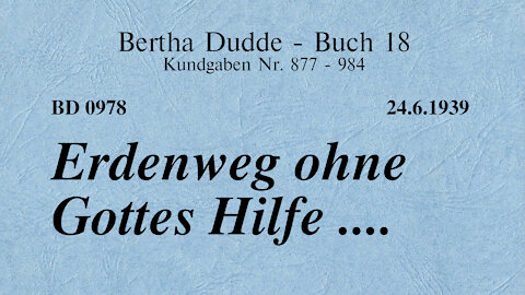 BD 0978 - ERDENWEG OHNE GOTTES HILFE ....
