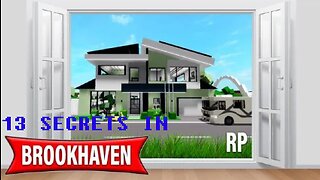 13 SECRETS IN BROOKHAVEN ~ Roblox