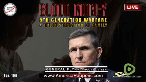 General Flynn on Blood Money with Vem Miller, 730 pm PST, TONIGHT