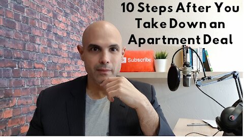 10 Steps After You Take Down an Apartment Deal