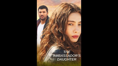 The Ambassador's DaughterEnglish- Episode_1