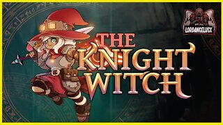 THE KNIGHT WITCH. MAIS UM GRANDE JOGO METROIDVANIA QUE PROMENTE.