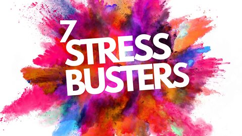 +15 SEVEN STRESS BUSTERS, Philippians 4:4-9