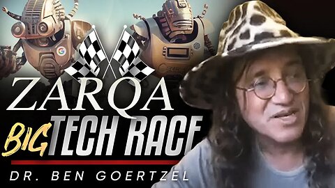 🔥 Zarqa Power: 🤖 Can Zarqa Beat Big Tech In the AGI Race - Ben Goertzel