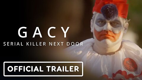 Gacy Serial Killer Next Door Official Trailer