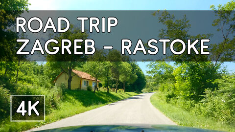 Road Trip: Zagreb to Rastoke / Slunj, Croatia - 4K UHD Virtual Travel