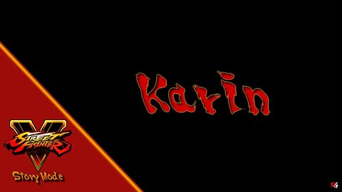 Street Fighter V: Story Mode - Karin