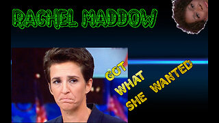 Rachel Maddow And Joy Reid Got What They Wanted