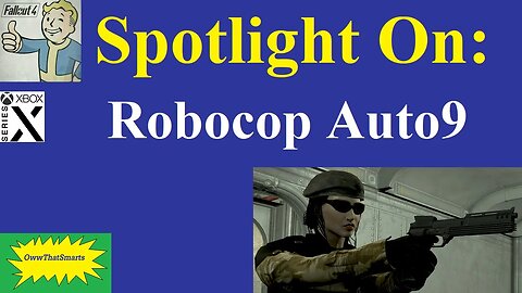 Fallout 4 (mods) - Spotlight On: Robocop Auto9