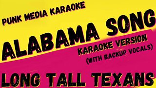 THE LONG TALL TEXANS ✴ ALABAMA SONG (WITH BACKUP VOCALS) ✴ KARAOKE INSTRUMENTAL ✴ PMK