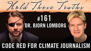 Code Red for Climate Journalism | Dr. Bjorn Lomborg