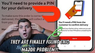 Doordash PIN Deliveries or Tasks - EVERYTHING You MUST Know!! A Major Problem Solved or Created?