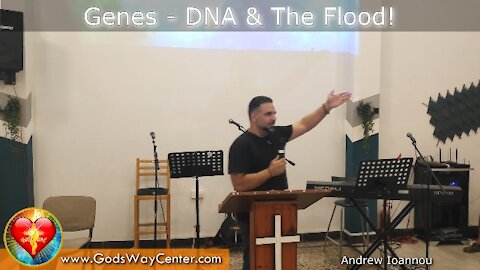 GENES / DNA / and THE FLOOD