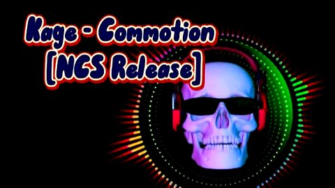 Kage - Commotion [NCS Release]