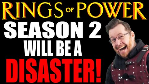 Rings of Power SEASON 2 will be a DISASTER!