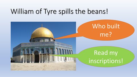 12th century chronicler reports inscriptions claim someone else built the Dome of the Rock