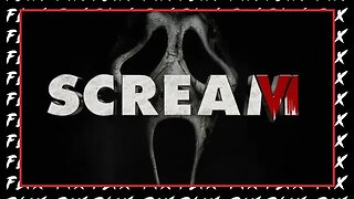 SCREAM VI (2023) : FLIX FIX