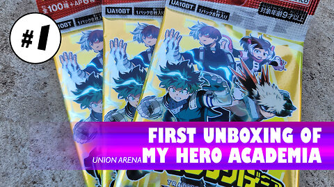1st Box of Union Arena My Hero Academia Unboxing!