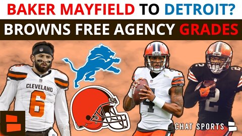 Baker Mayfield Trade To Lions? Browns Free Agency Grades Ft. Amari Cooper & Deshaun Watson
