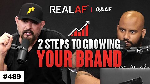 How A Strong Personal Brand Can Grow Your Business - Ep 489 Q&AF