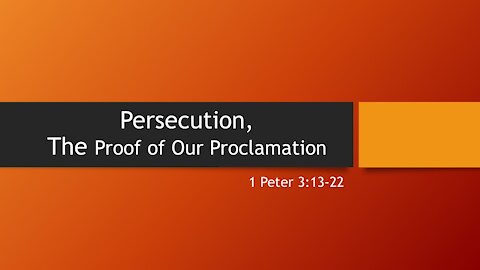 7@7 #51: Persecution, The Proof of Our Proclamation (Part 1)