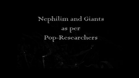 Author and Researcher Ken Ammi on Nephilim and Giants as per Pop-Researchers: A Comprehensive...