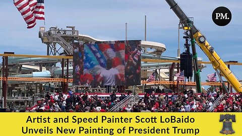 Artist and Speed Painter Scott LoBaido Unveils New Painting of President Trump