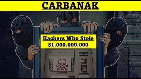 Hackers Who Stole $1.000.000.000 From Banks (Carbanak)