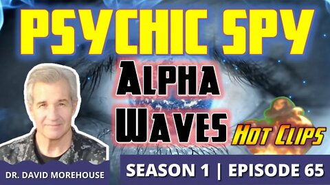 Psychic Spy | Alpha Waves (Hot Clip)