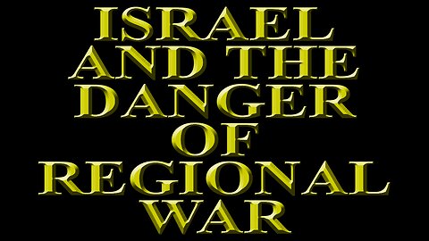 Colonel Macgregor – Israel and the Danger of a Regional War