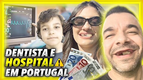 Não sabia que hospital em Portugal era assim! Quebrou o dente e olha o perço do Dentista em Portugal