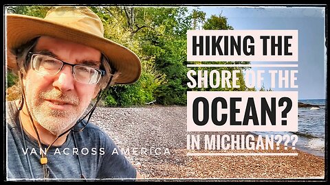 What I Found Hiking the Lake Superior Shoreline in Upper Peninsula Michigan - VAN ACROSS AMERICA