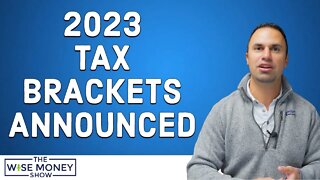 Tax Brackets Announced for 2023