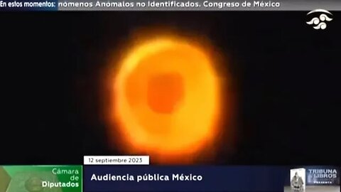 Mexican Congress UAP/UFO Hearing - UFO Videos (September 12th 2023)