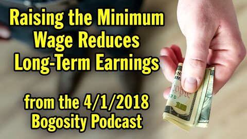 Raising the Minimum Wage Reduces Long-Term Earnings