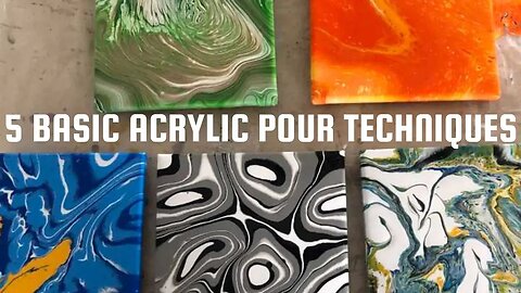 Easy Acrylic Pour Techniques - Learn the Basic Acrylic Pour Techniques to Start Acrylic Pouring