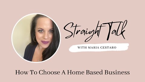 How To Choose A Home Based Business