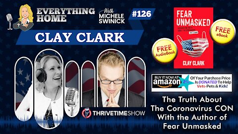 Episode 126: The Truth About The Coronavirus CON With Clay Clark - 8 Points We ALL Need To Know