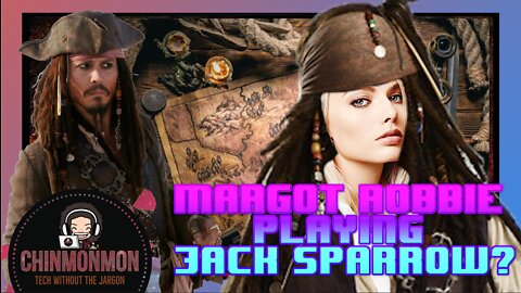 Margot Robbie Playing Jack Sparrow In Pirates of the Caribbean 6?
