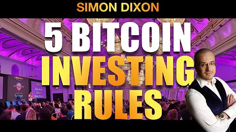5 Bitcoin Investing Rules | Coin Bureau LIVE 2023 Simon Dixon Keynote