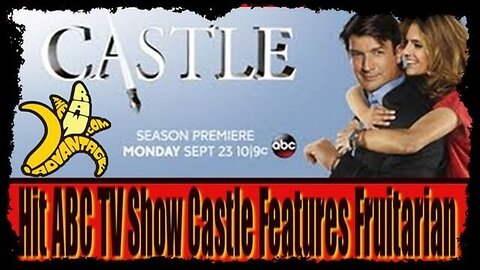 Hit ABC TV Show Castle Features Kooky Fruitarian