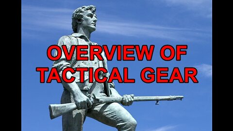 Overview of Tactical Gear