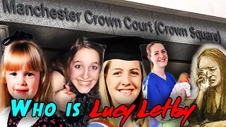About Lucy Letby Pre-Trial Information and Events | On Going True Crime Case | Court Trial